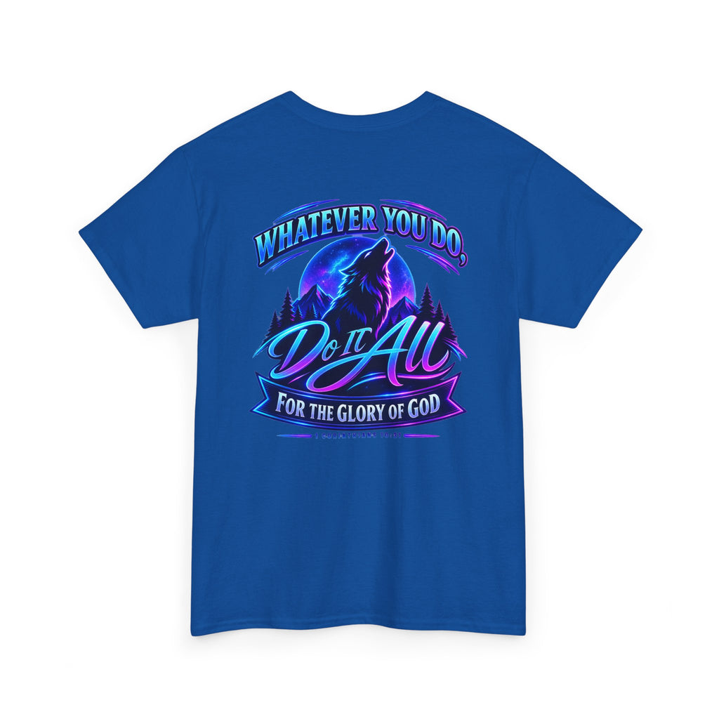 Seawolf_30 Graphic Tee — "Whatever You Do, Do It All for the Glory of God"