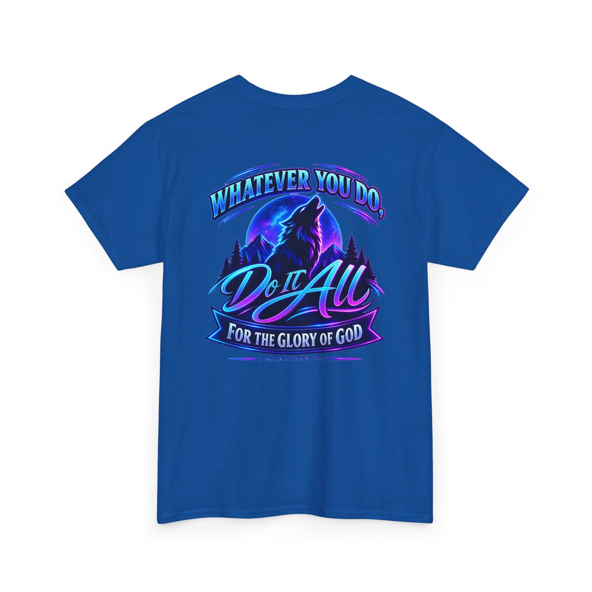 Seawolf_30 Graphic Tee — "Whatever You Do, Do It All for the Glory of God"