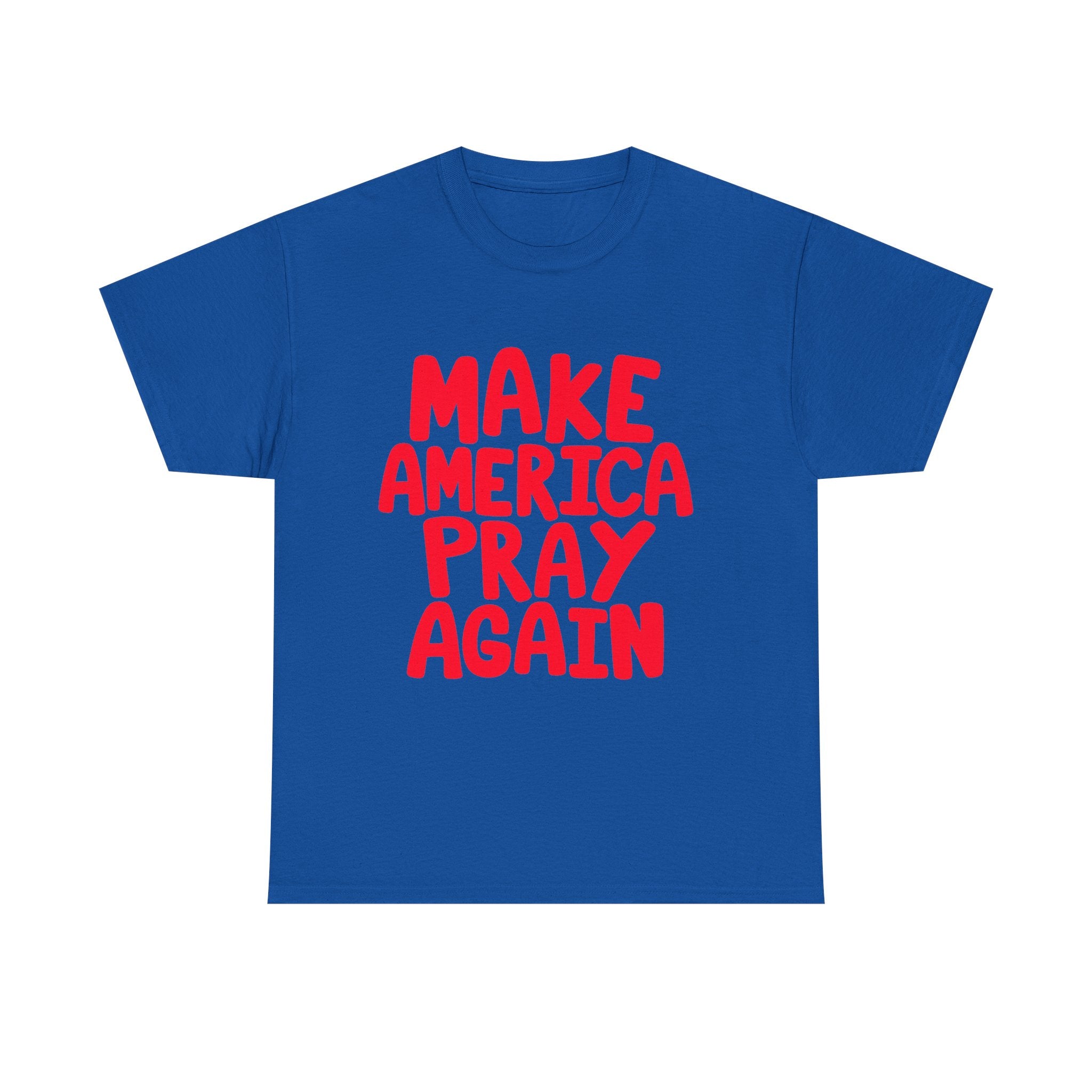Make America Pray Again Tee