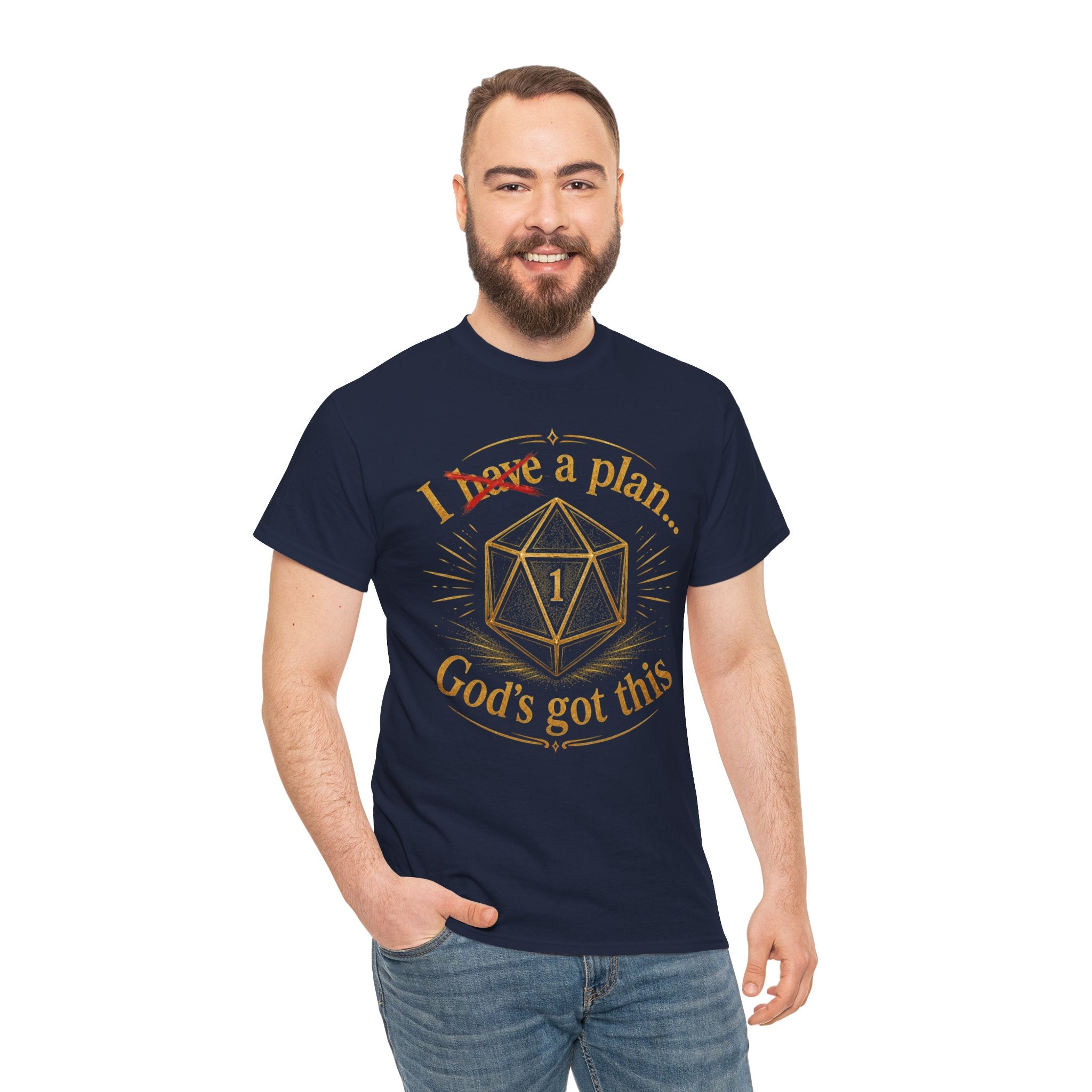 I XhaveX a plan... God's Got This D20 T‑Shirt