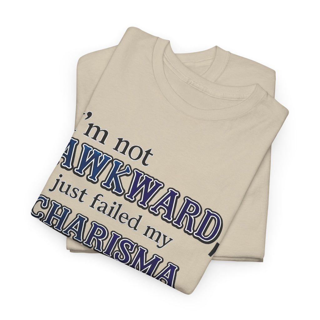 T-Shirt - "I’m Not Awkward, I Just Failed My Charisma Check" D20 RPG Tee