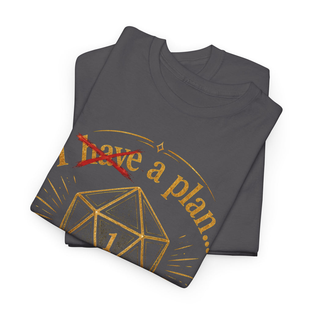 I XhaveX a plan... God's Got This D20 T‑Shirt