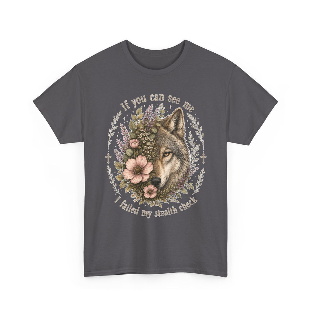 seawolf Floral Tee — "If you can see me I failed my stealth check" Graphic T-Shirt