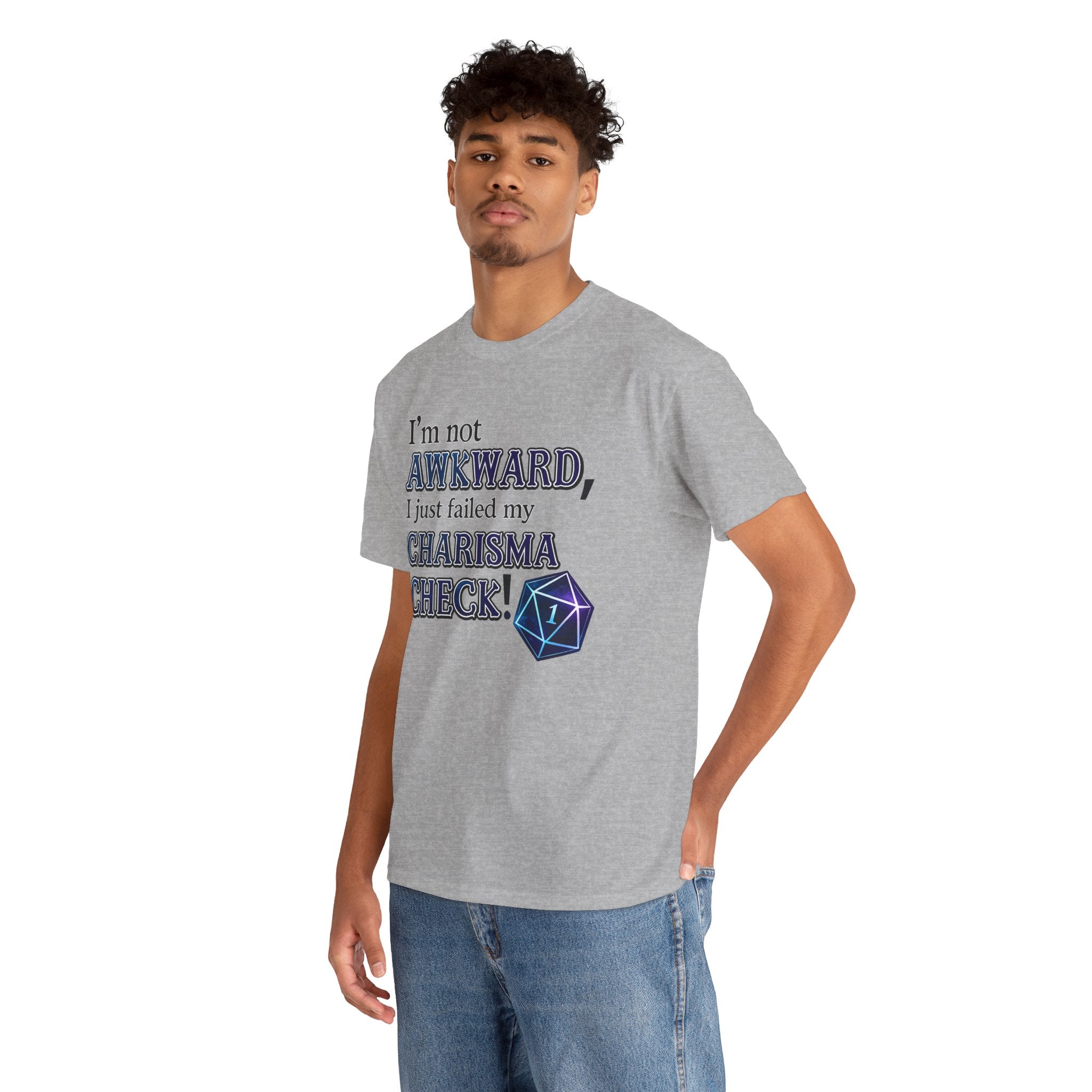 T-Shirt - "I’m Not Awkward, I Just Failed My Charisma Check" D20 RPG Tee