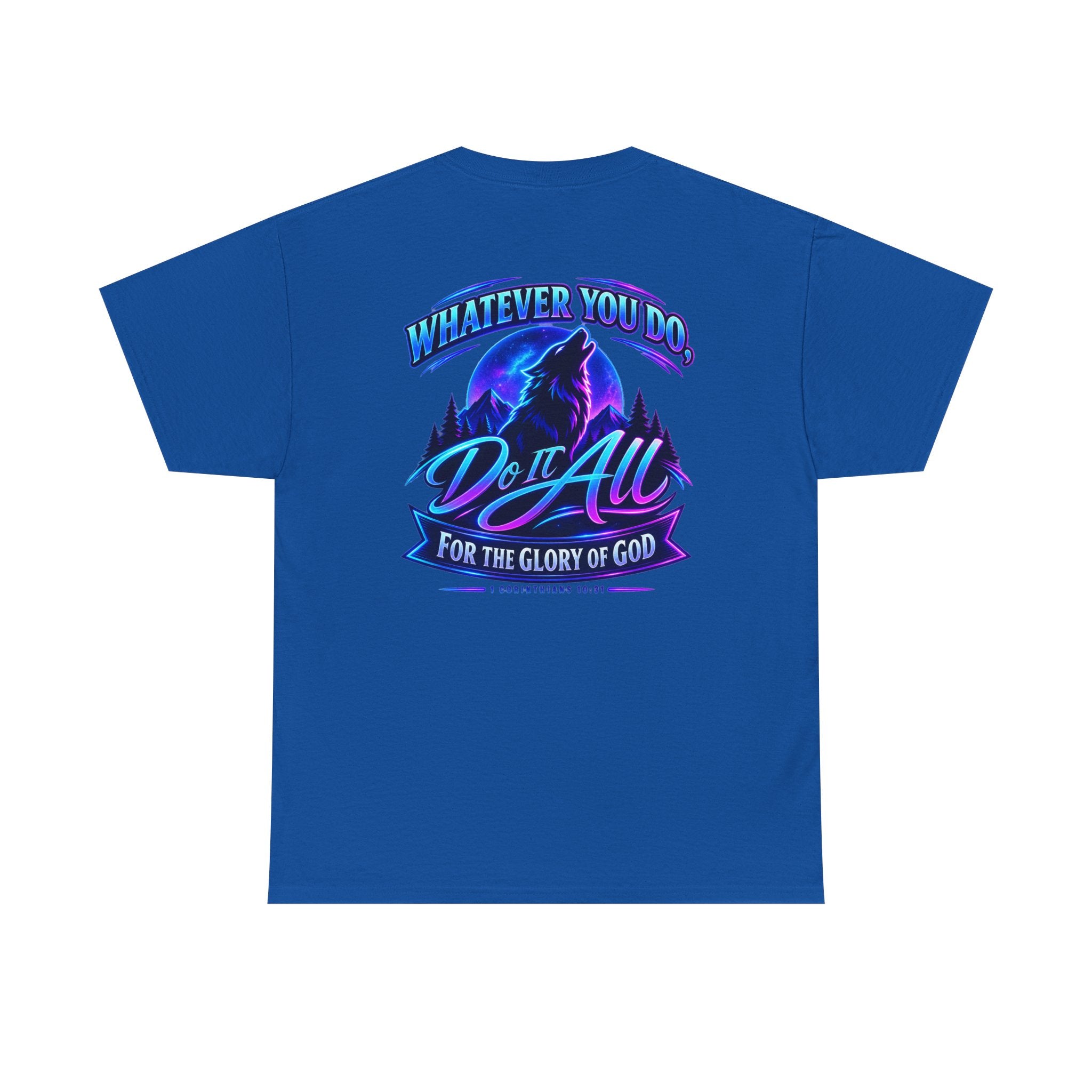 Seawolf_30 Graphic Tee — "Whatever You Do, Do It All for the Glory of God"