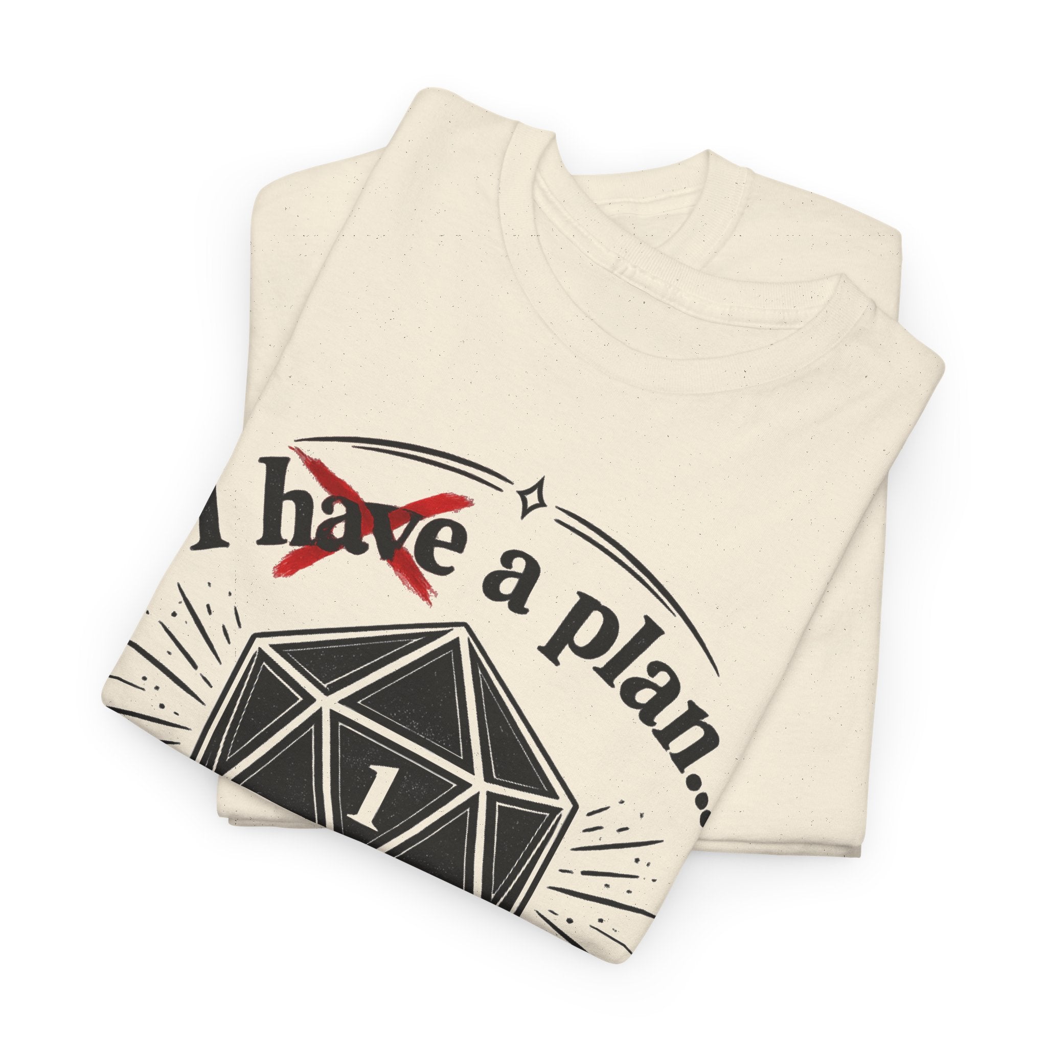 I XhaveX a plan... God’s Got This T-Shirt Dark — D20 Dice Faith Gamer Tee