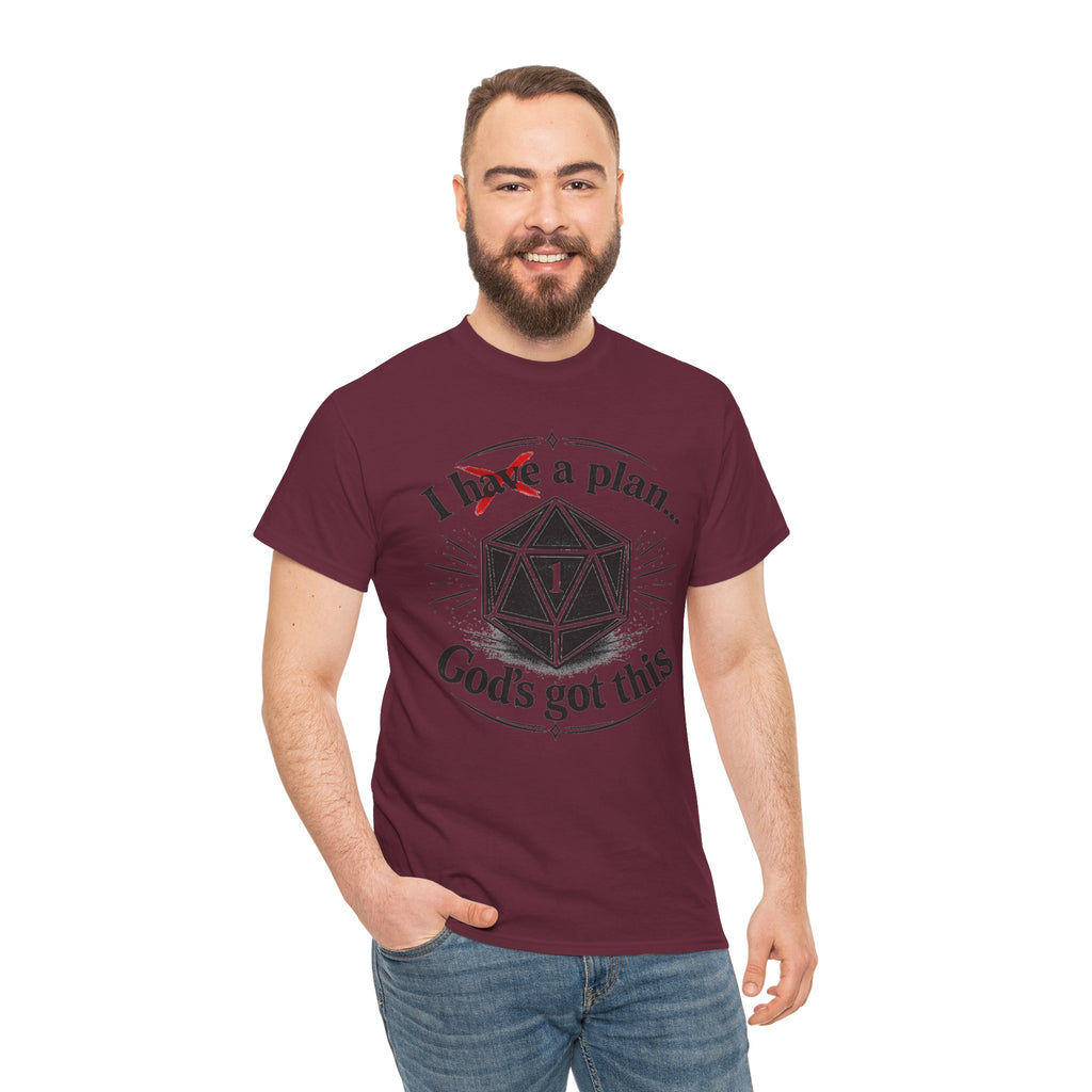I XhaveX a plan... God’s Got This T-Shirt Dark — D20 Dice Faith Gamer Tee