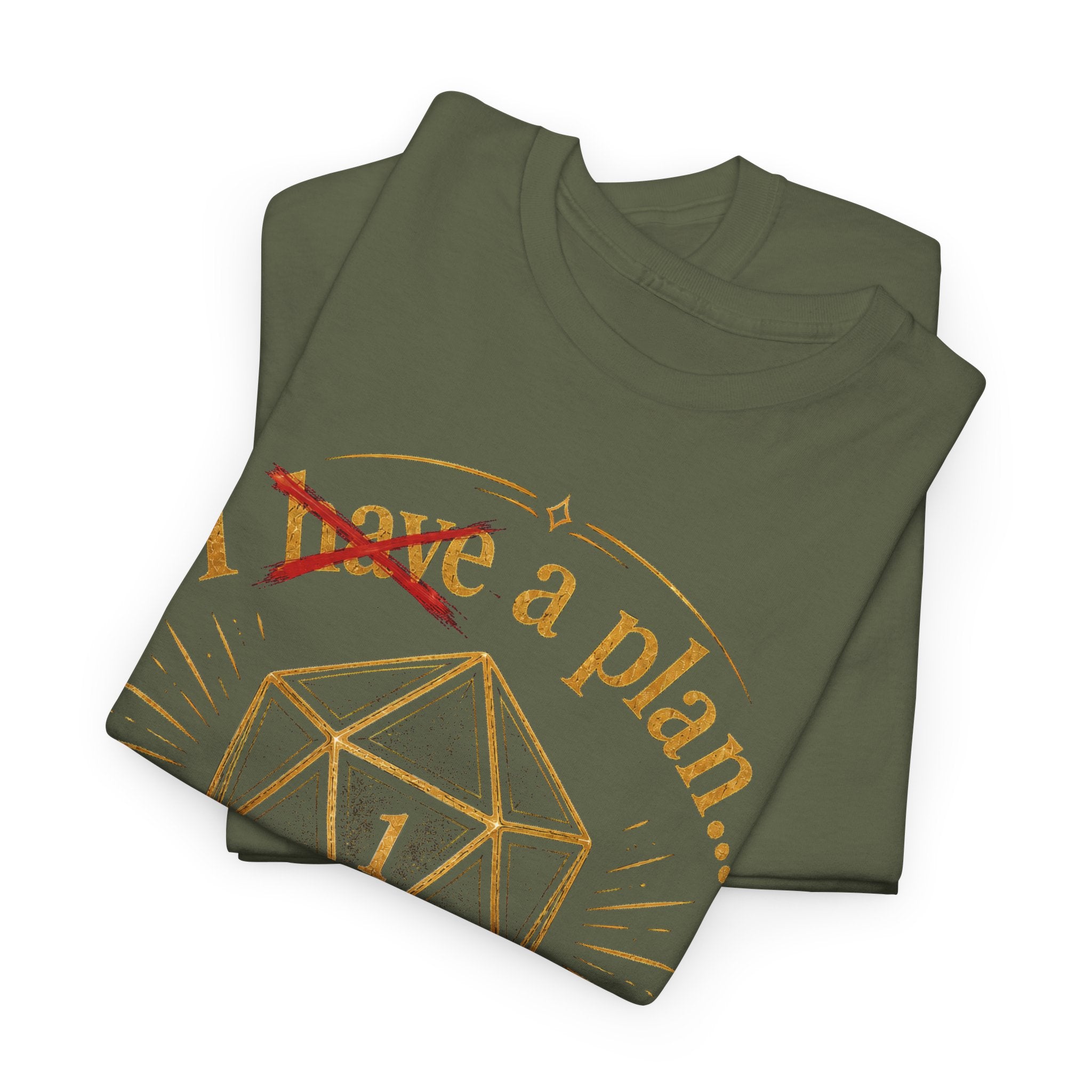 I XhaveX a plan... God's Got This D20 T‑Shirt