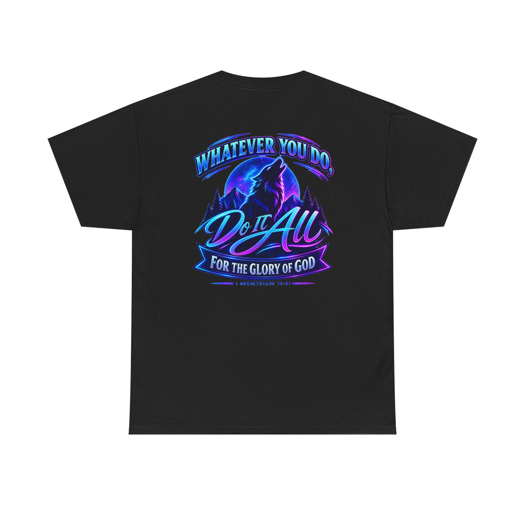 Seawolf_30 Graphic Tee — "Whatever You Do, Do It All for the Glory of God"